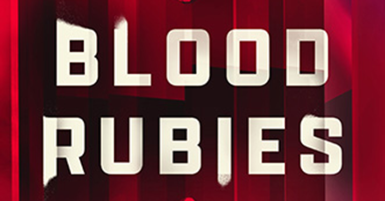 BLOOD RUBIES by Mailan Doquang, feature