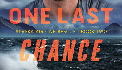 ONE LAST CHANCE by Susan May Warren, feature