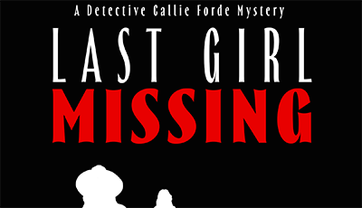 LAST GIRL MISSING by K.L. Murphy