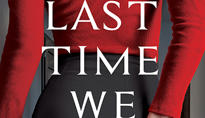 THE LAST TIME WE MET by Anna E. Wahlgren, feature